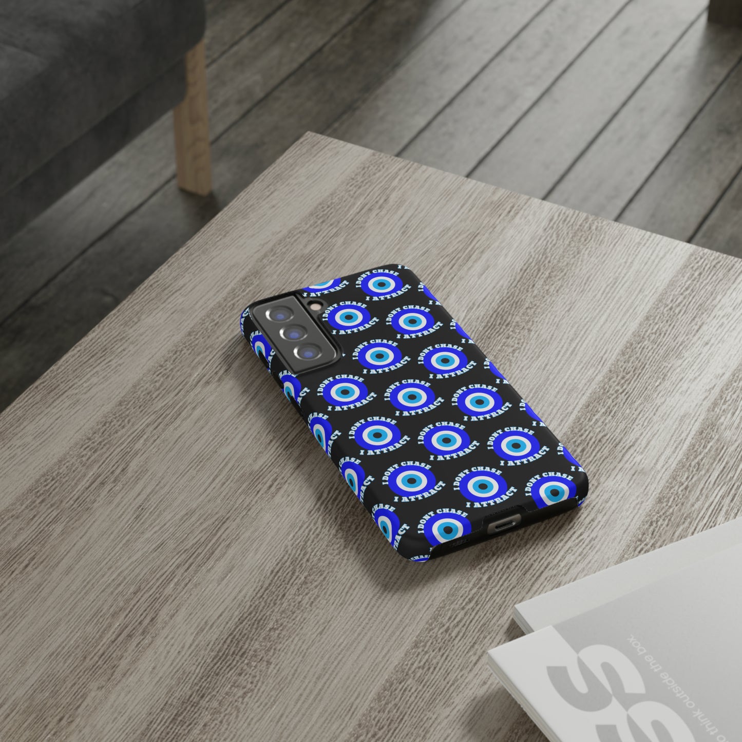 Evil Eye "I Don't Chase I Attract" Phone Case