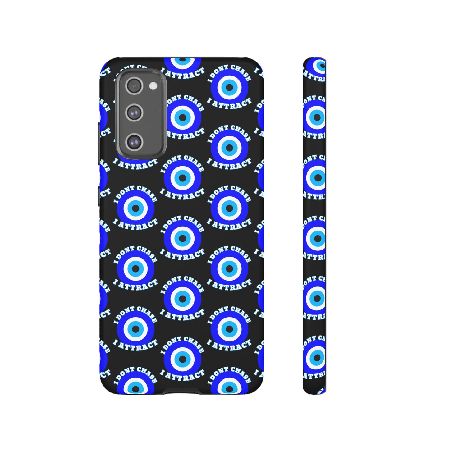 Evil Eye "I Don't Chase I Attract" Phone Case