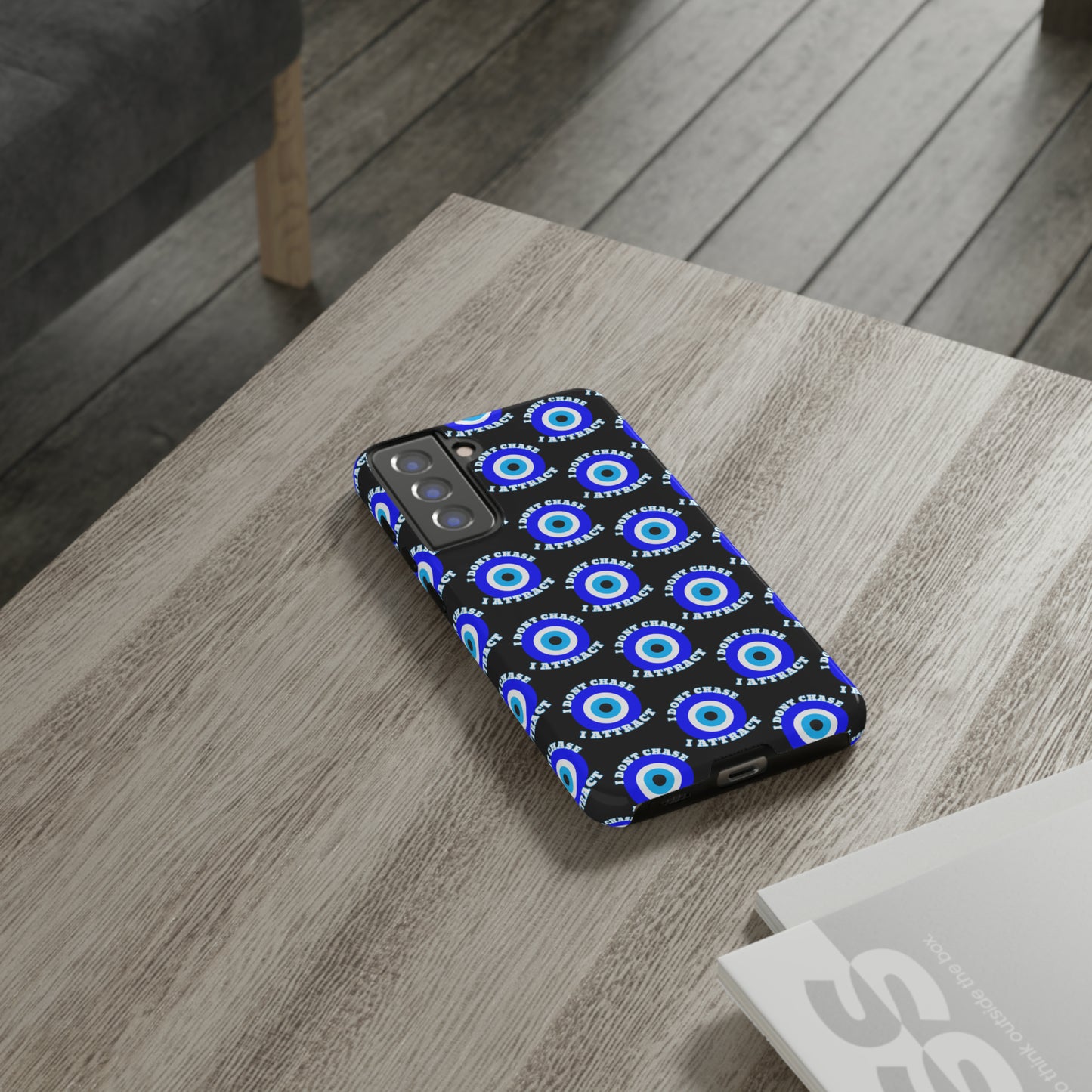 Evil Eye "I Don't Chase I Attract" Phone Case