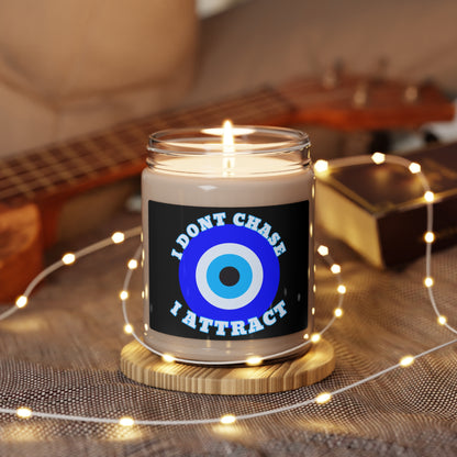 Evil Eye "I Don't Chase I Attract" Scented Soy Candle