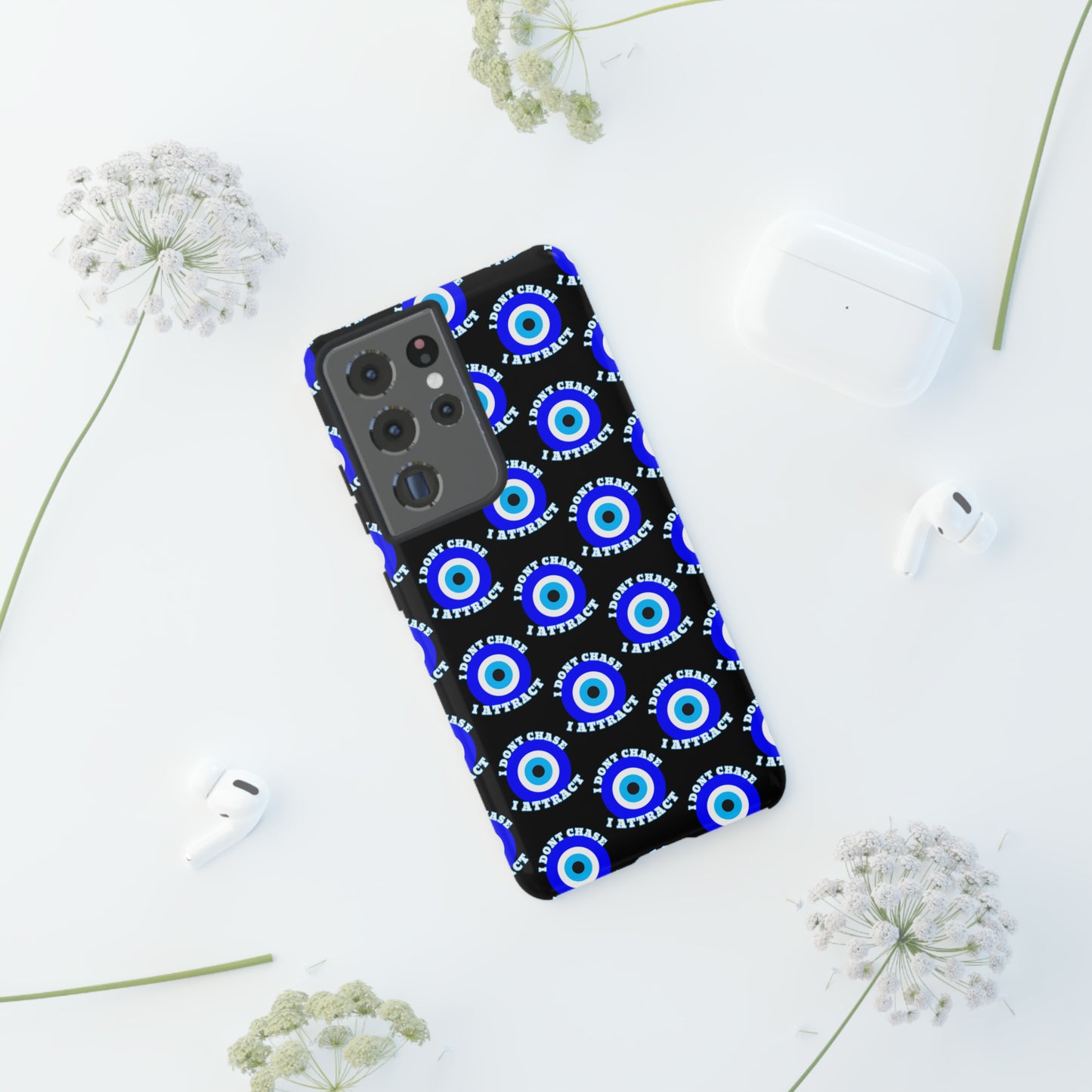 Evil Eye "I Don't Chase I Attract" Phone Case