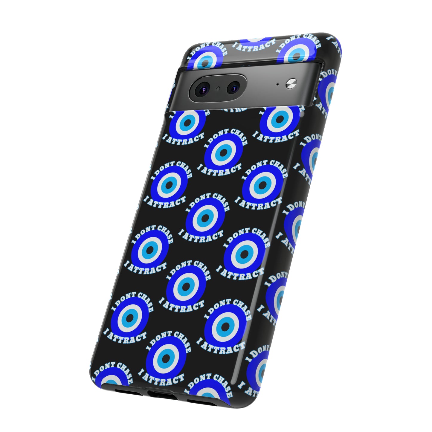 Evil Eye "I Don't Chase I Attract" Phone Case