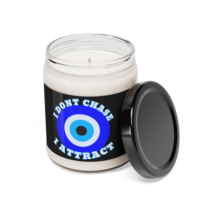 Evil Eye "I Don't Chase I Attract" Scented Soy Candle