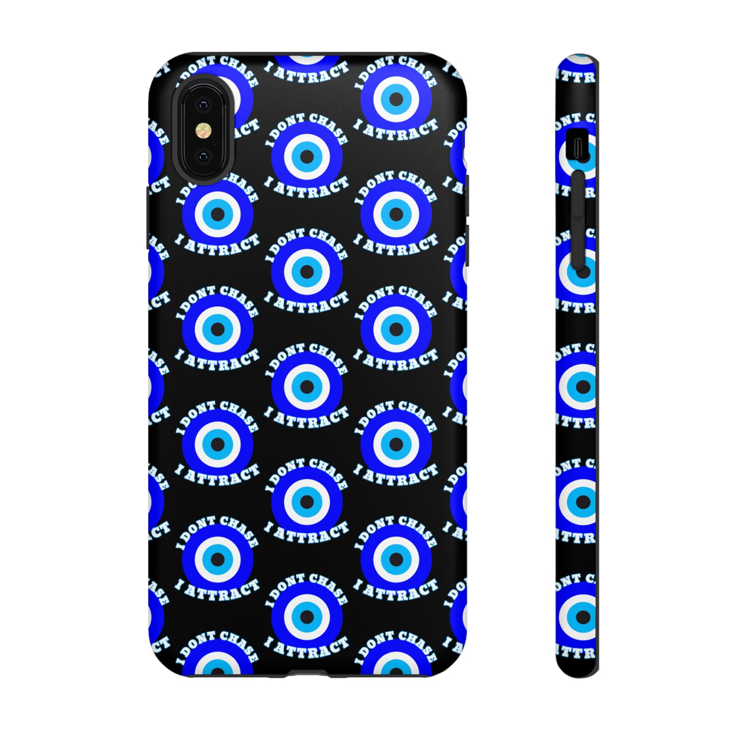 Evil Eye "I Don't Chase I Attract" Phone Case