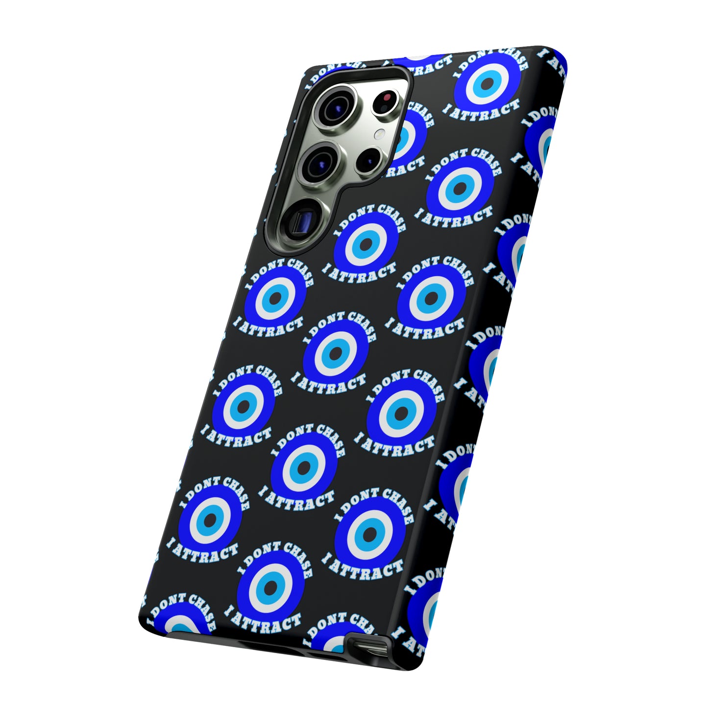 Evil Eye "I Don't Chase I Attract" Phone Case