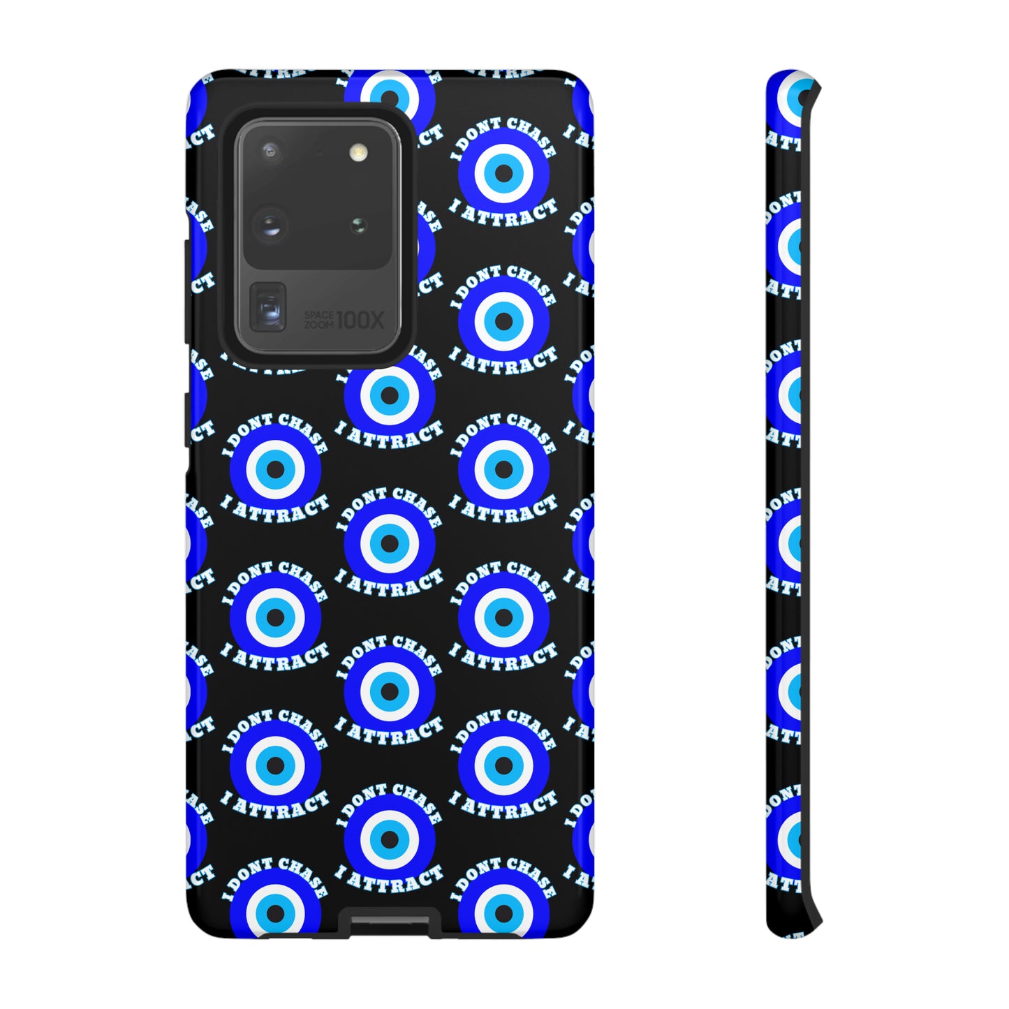 Evil Eye "I Don't Chase I Attract" Phone Case