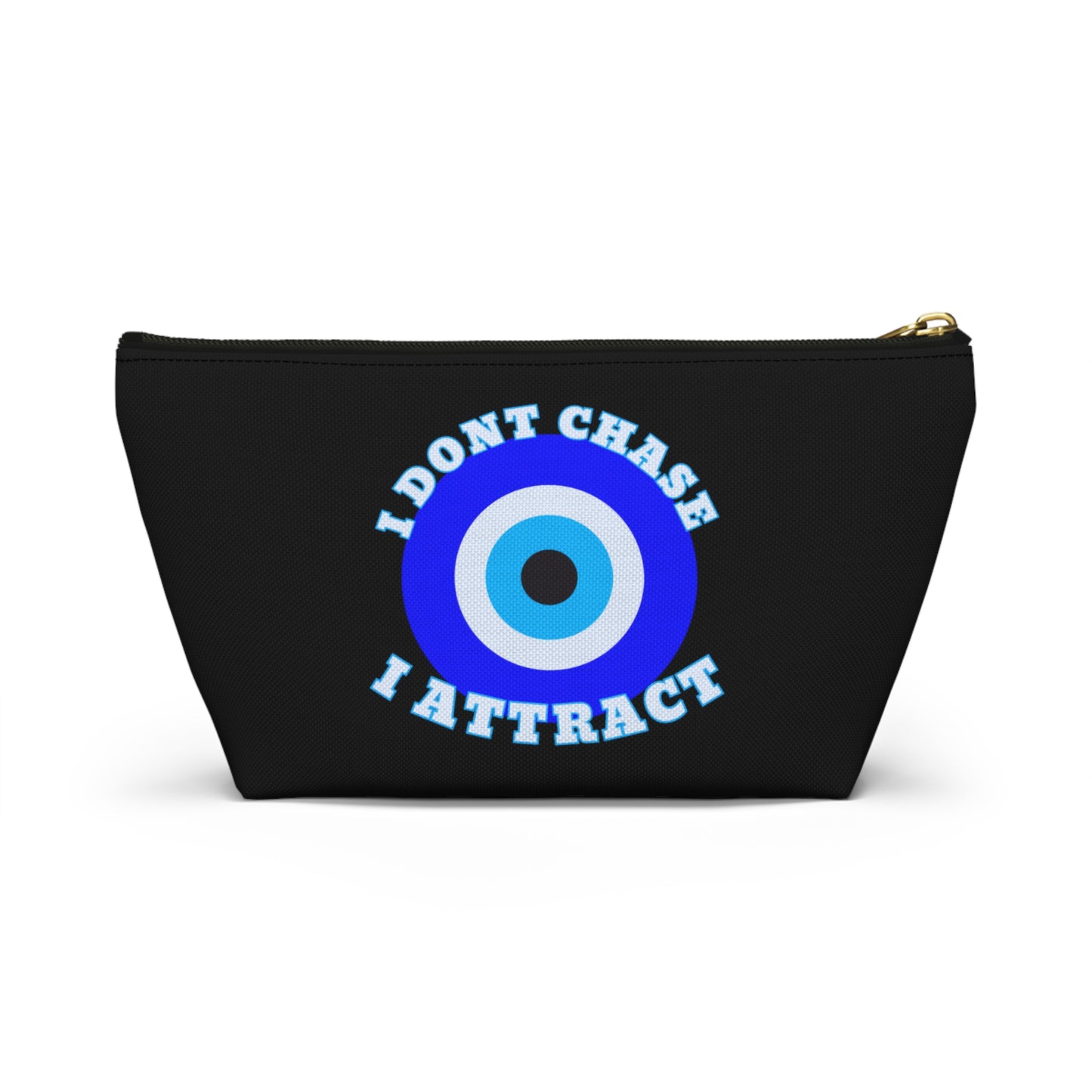 Midnight Black Evil Eye "I Don't Chase I Attract" Sleek T-Bottom Accessory Bag