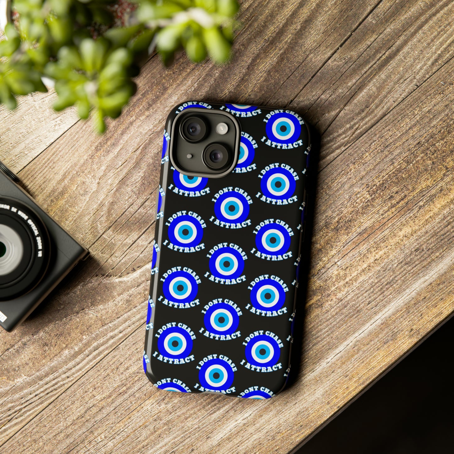 Evil Eye "I Don't Chase I Attract" Phone Case