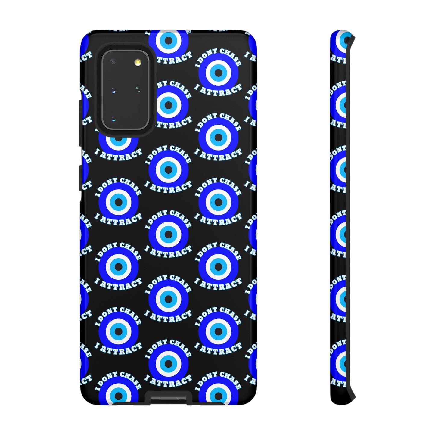 Evil Eye "I Don't Chase I Attract" Phone Case