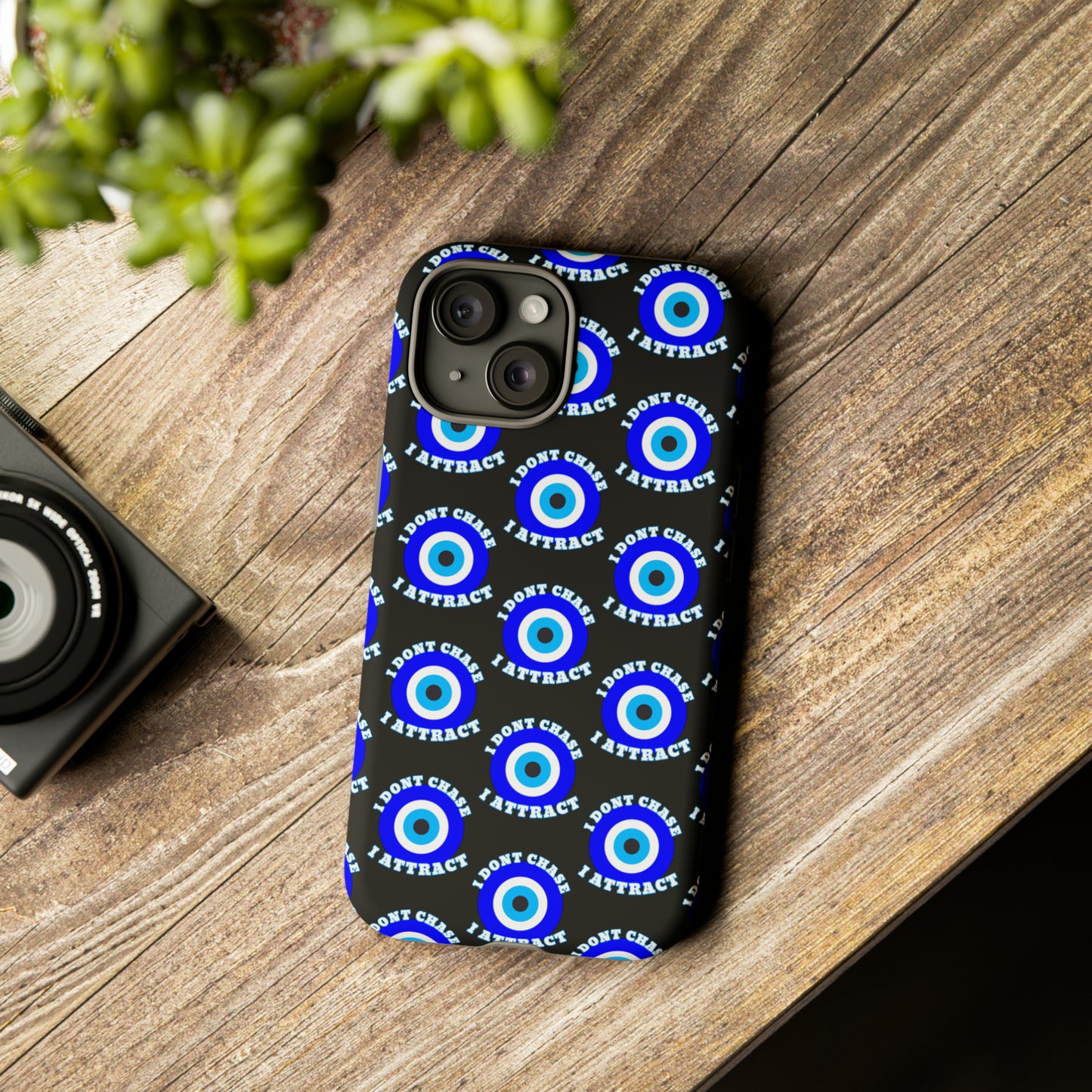 Evil Eye "I Don't Chase I Attract" Phone Case