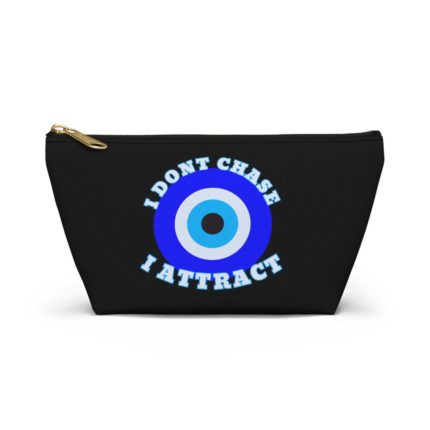 Midnight Black Evil Eye "I Don't Chase I Attract" Sleek T-Bottom Accessory Bag