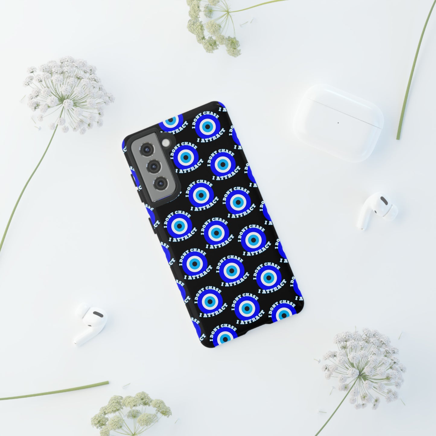 Evil Eye "I Don't Chase I Attract" Phone Case