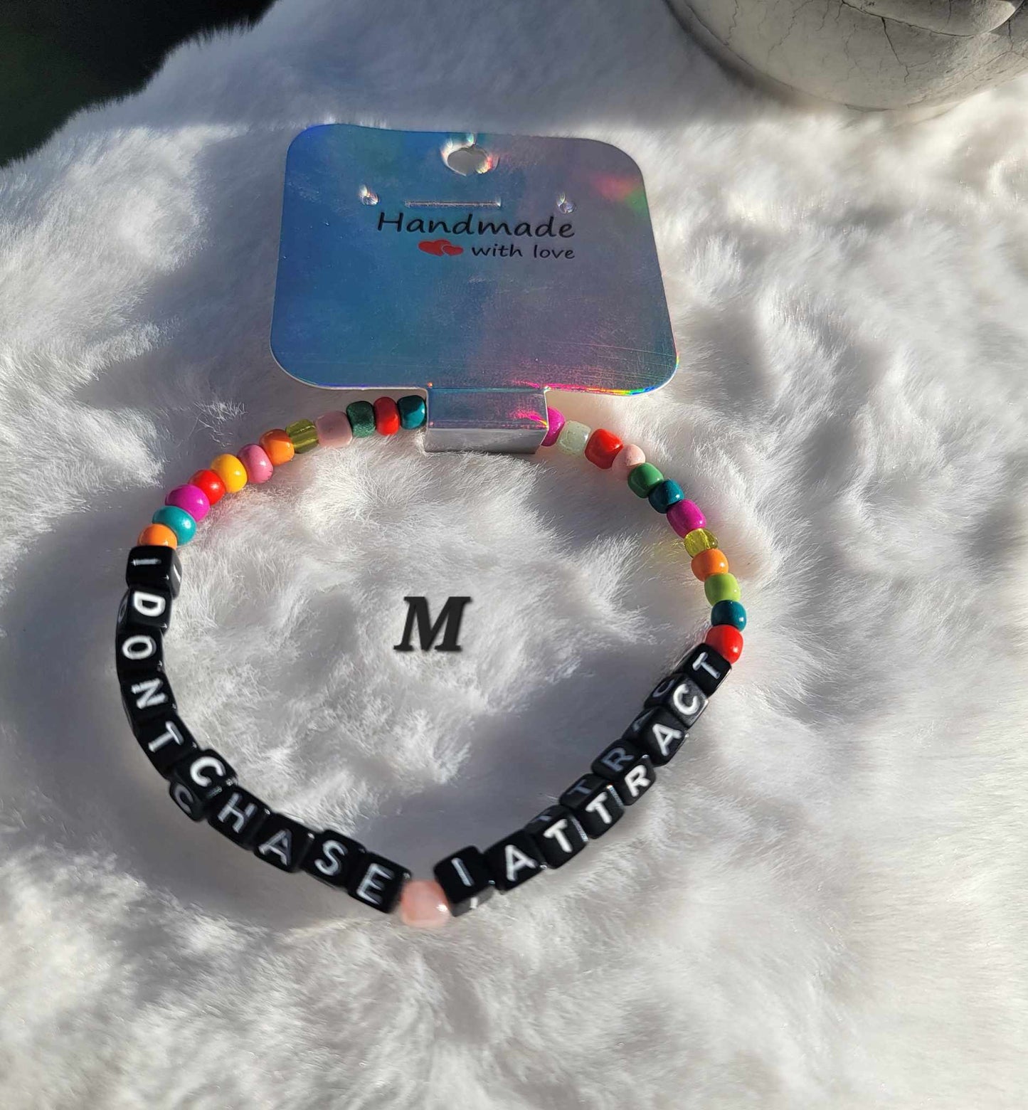 Affirmation Bracelets "I Don't Chase I Attract" Collection