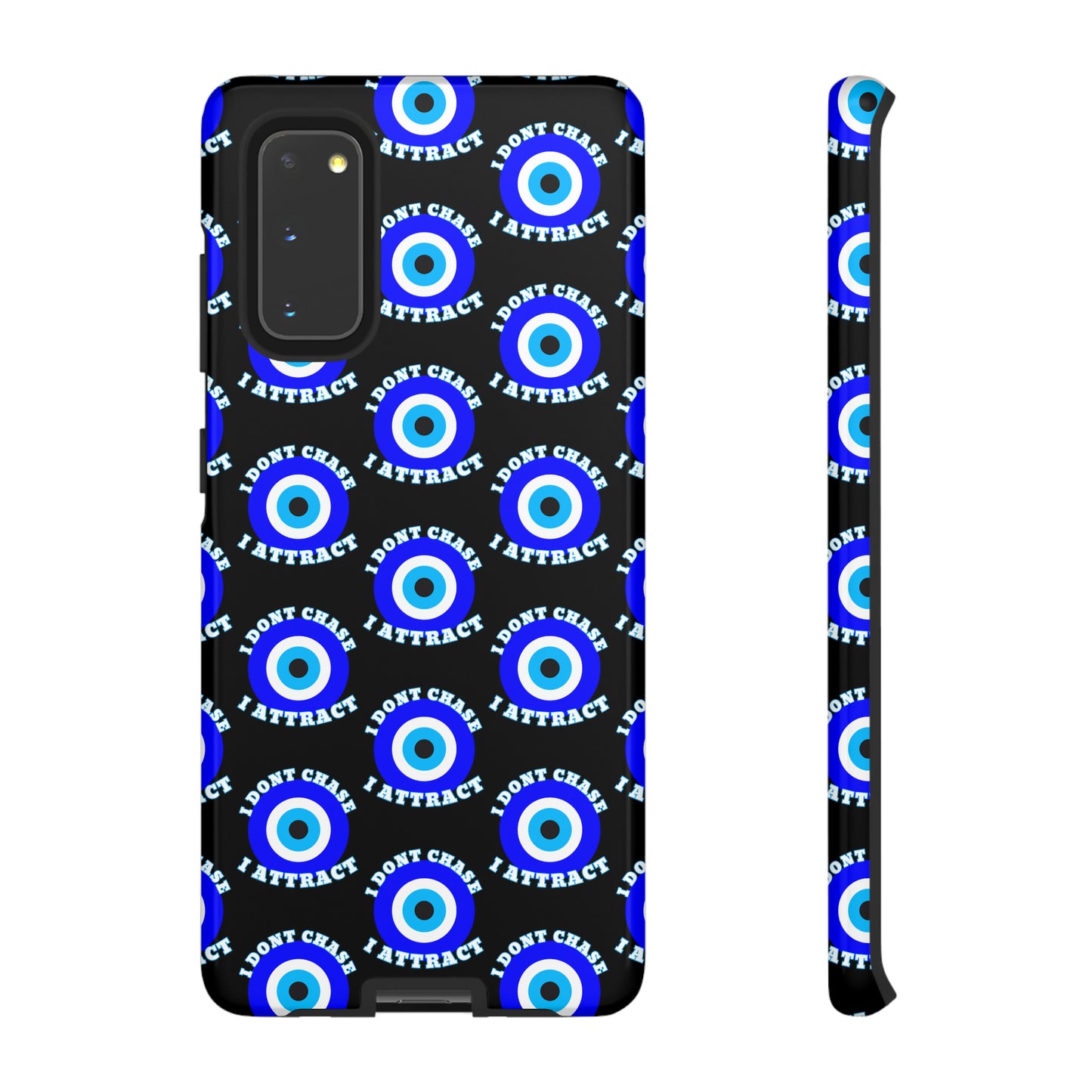 Evil Eye "I Don't Chase I Attract" Phone Case