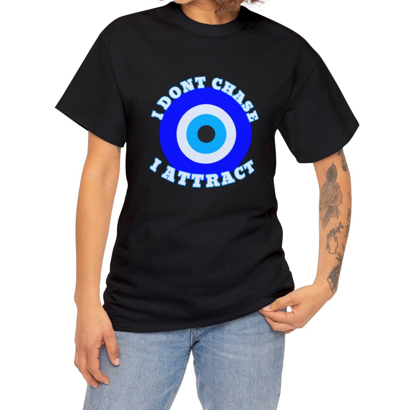 Evil Eye "I Don't Chase I Attract" Unisex T-shirt