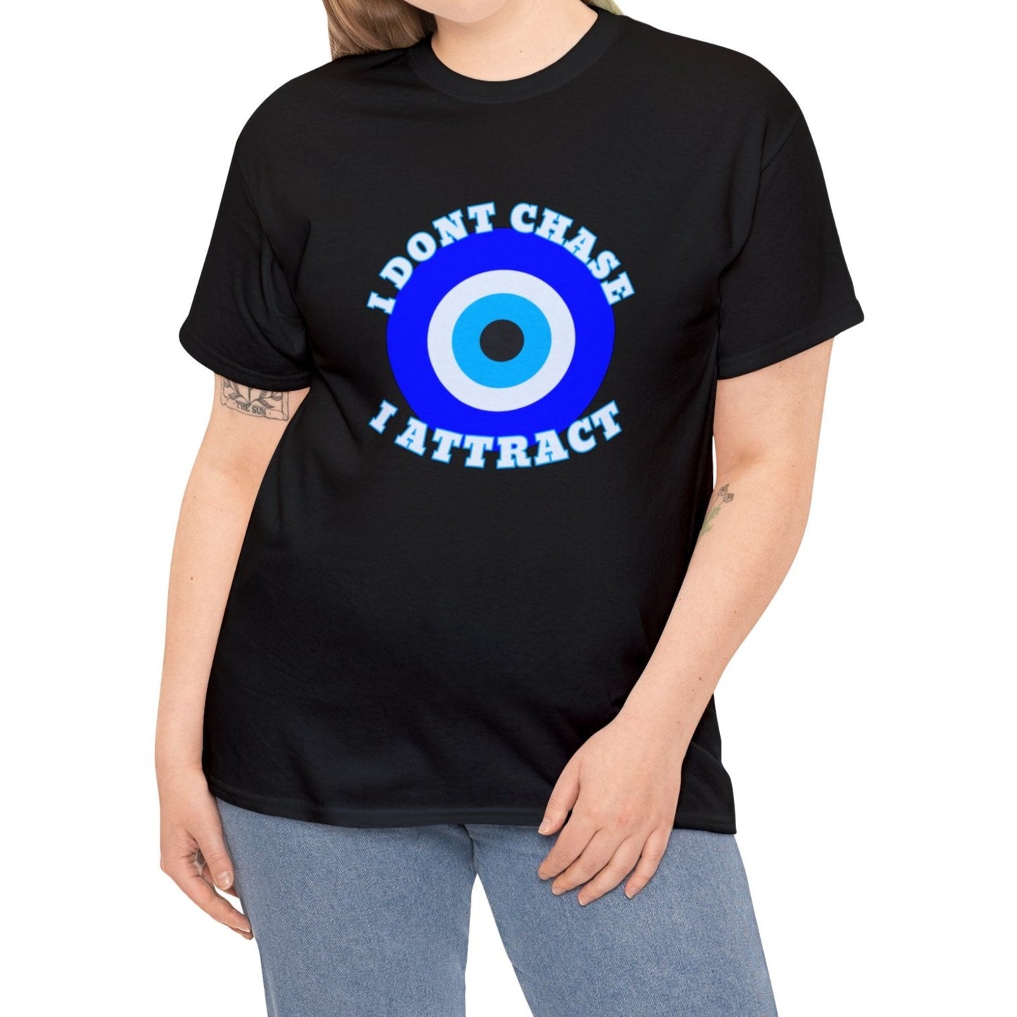 Evil Eye "I Don't Chase I Attract" Unisex T-shirt