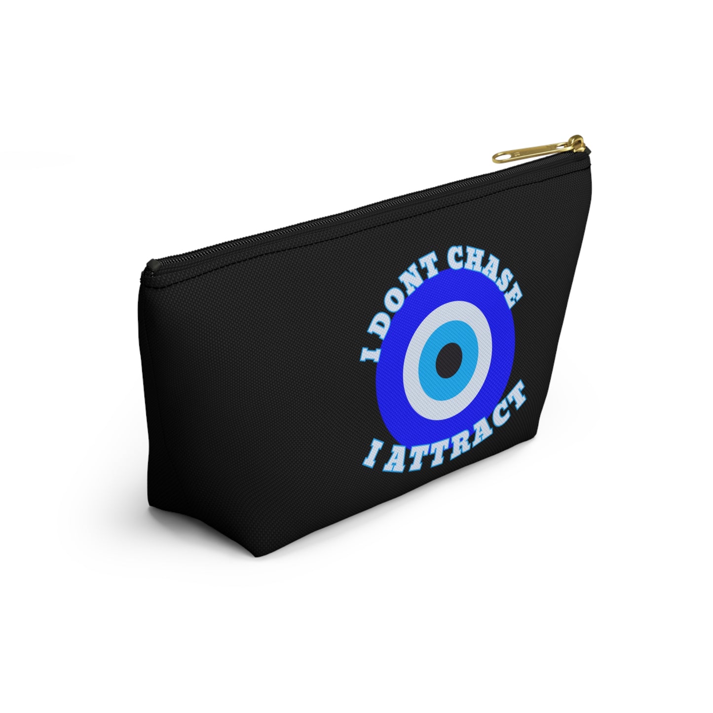 Midnight Black Evil Eye "I Don't Chase I Attract" Sleek T-Bottom Accessory Bag