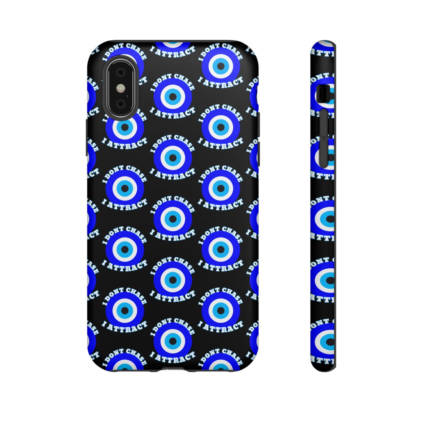 Evil Eye "I Don't Chase I Attract" Phone Case