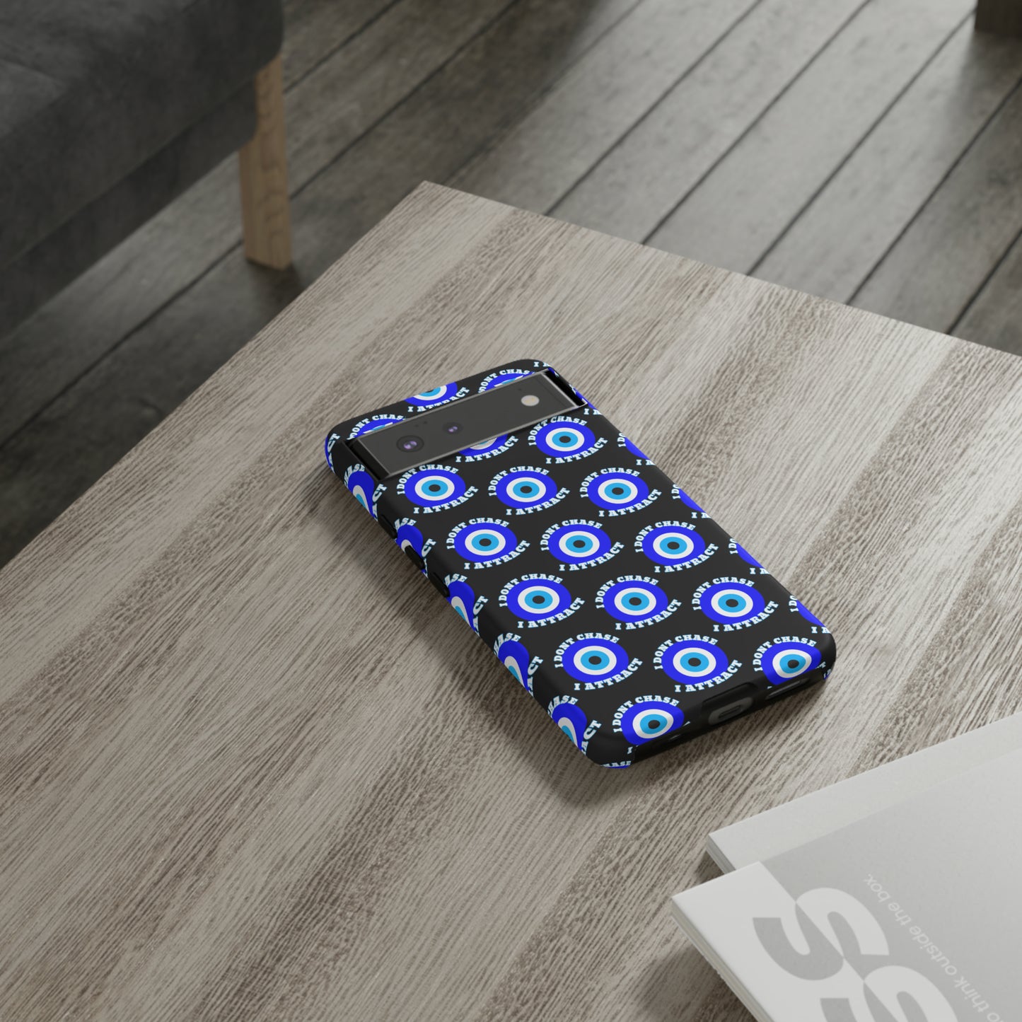 Evil Eye "I Don't Chase I Attract" Phone Case